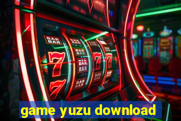 game yuzu download